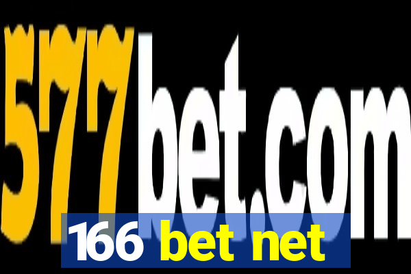 166 bet net